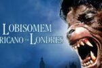 Lobisomen americanos em londres